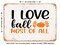 DECORATIVE METAL SIGN - I Love Fall Most of All - 2 - Vintage Rusty Look